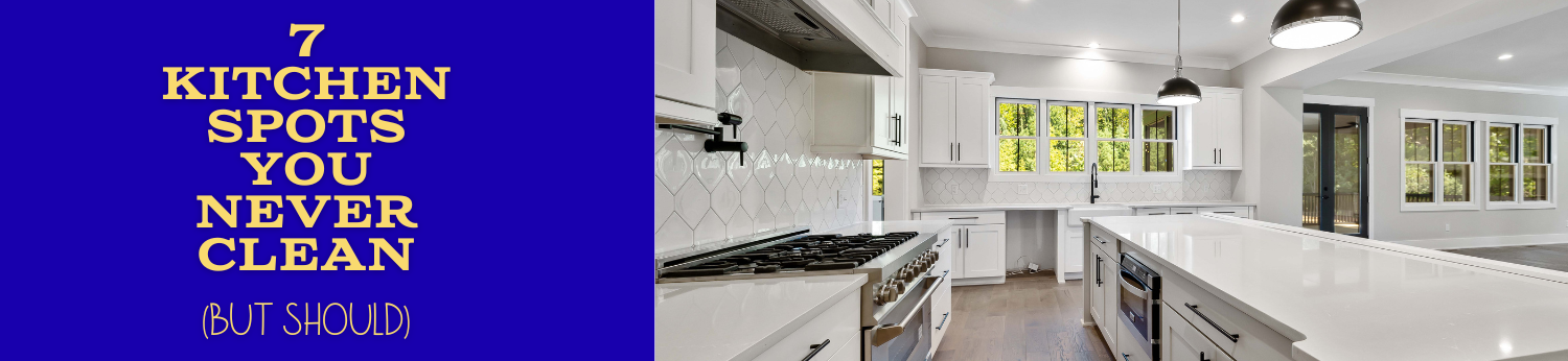 We Found a Rogue Potato: 7 Kitchen Deep Cleaning Spots You Miss